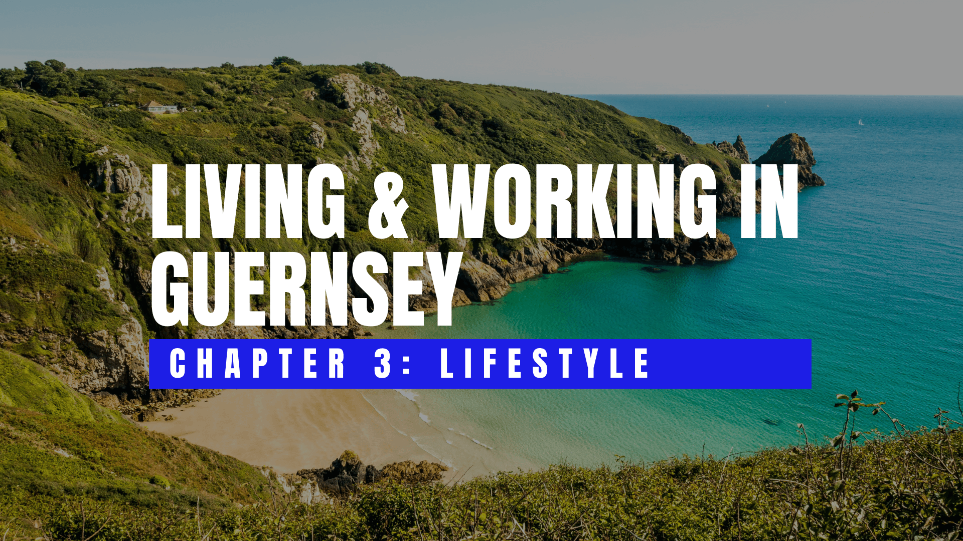 Living and Working in Guernsey Lifestyle Alexander Daniels Offshore